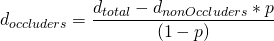 \[ d_{occluders} = \frac{d_{total} - d_{nonOccluders} * p}{(1 - p)} \]