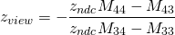 \[ z_{view} = -\frac{z_{ndc} M_{44} - M_{43}}{z_{ndc} M_{34} - M_{33}} \]
